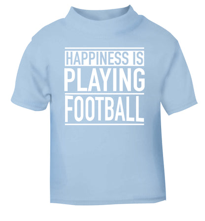 Happiness is playing football light blue Baby Toddler Tshirt 2 Years