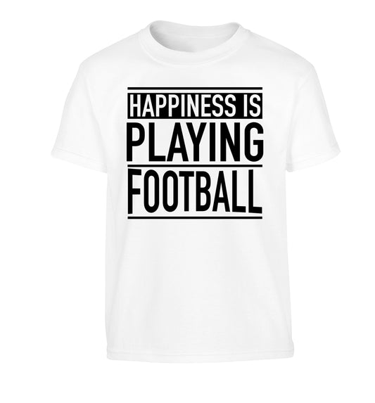 Happiness is playing football Children's white Tshirt 12-14 Years