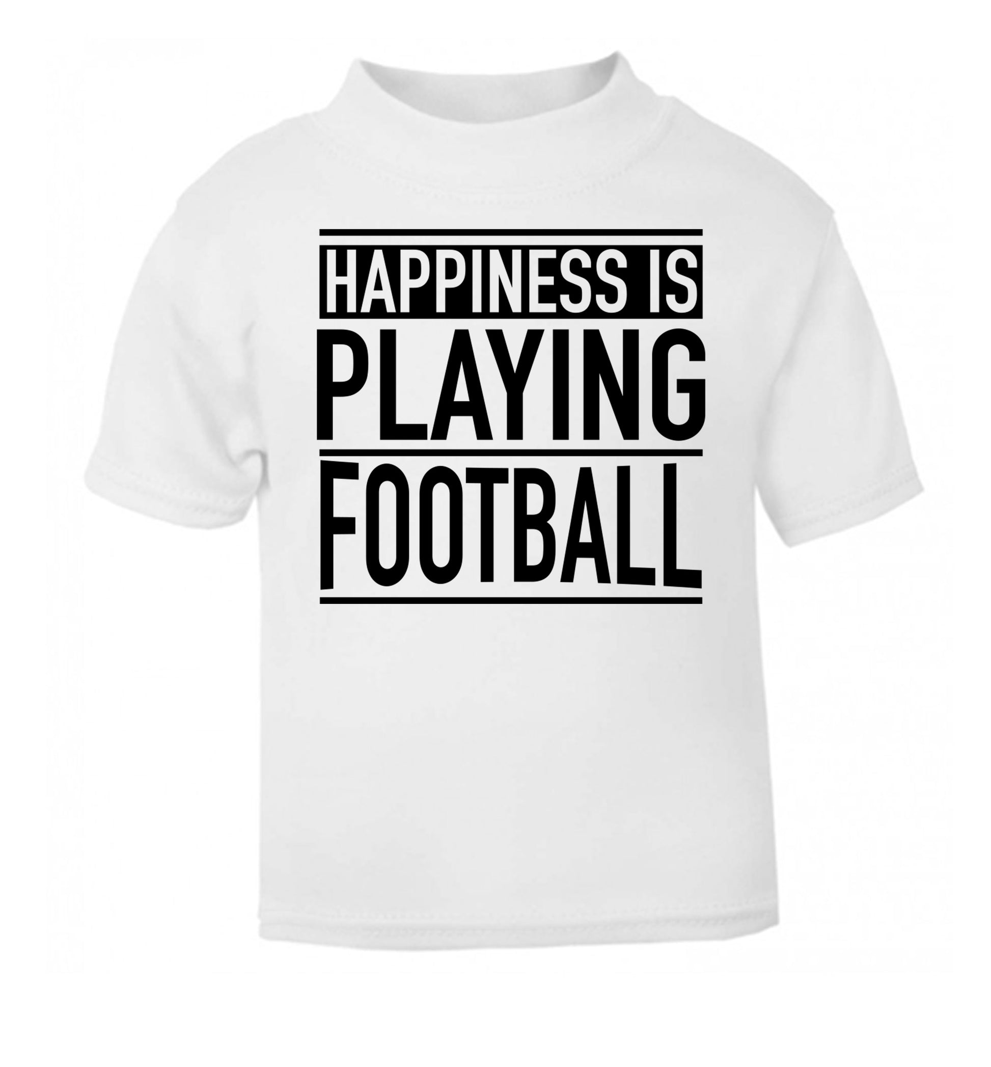 Happiness is playing football white Baby Toddler Tshirt 2 Years