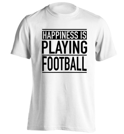 Happiness is playing football adults unisexwhite Tshirt 2XL