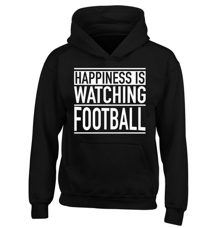 Happiness is watching football children's black hoodie 12-14 Years