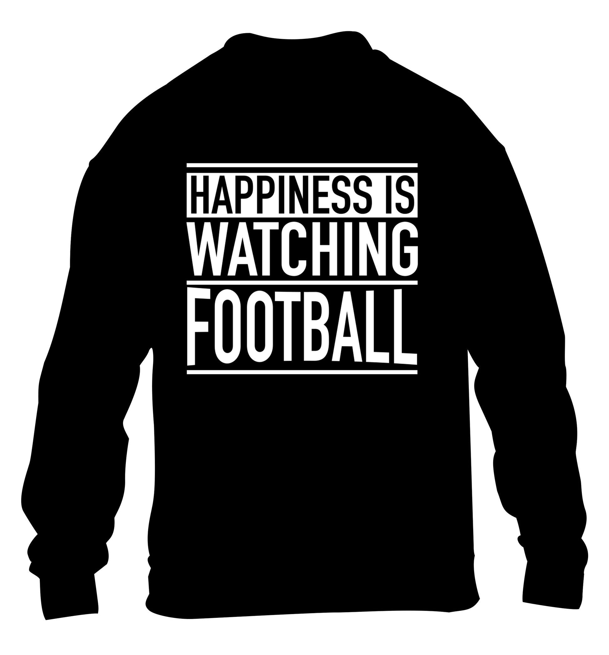 Happiness is watching football children's black sweater 12-14 Years