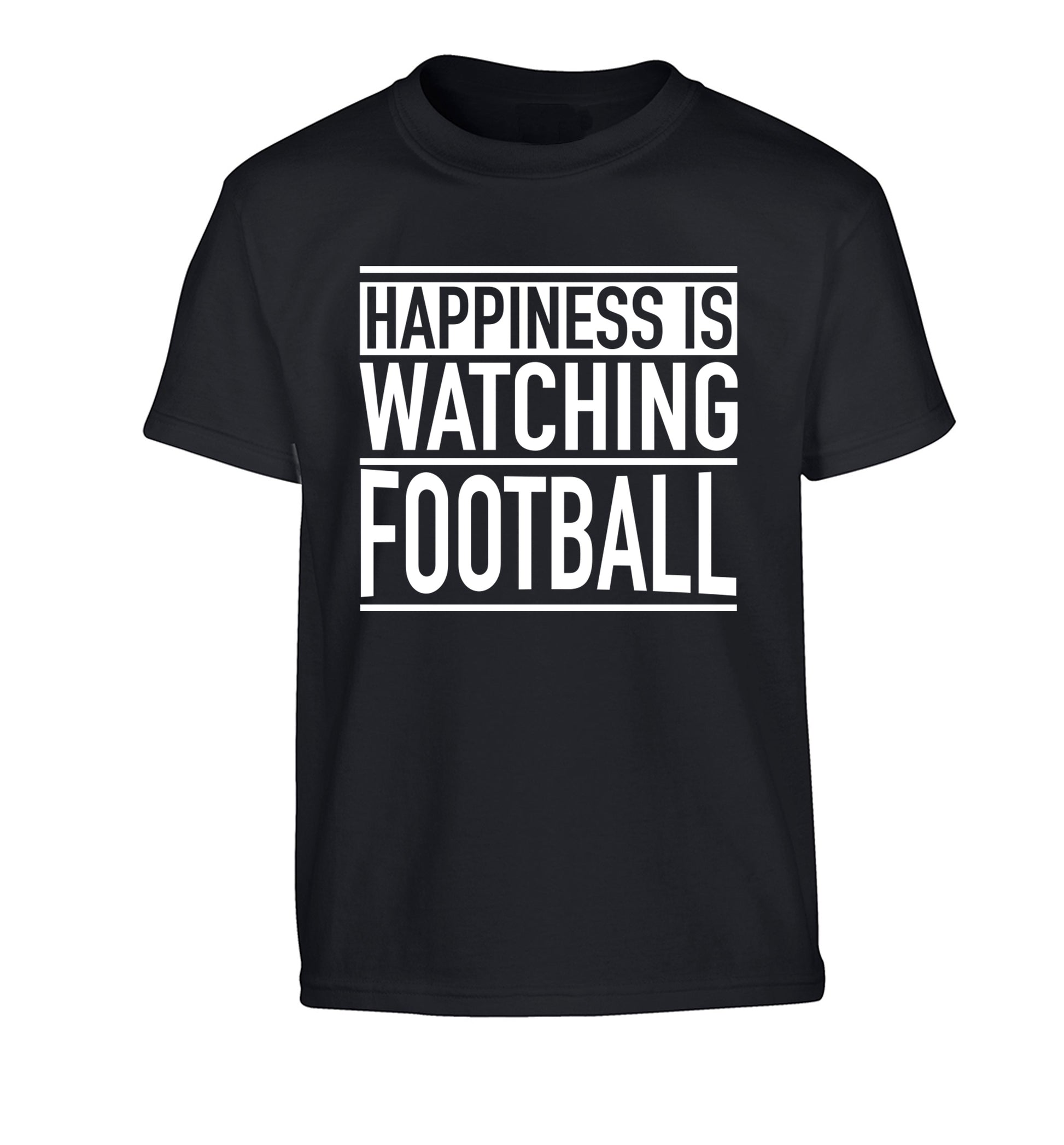 Happiness is watching football Children's black Tshirt 12-14 Years