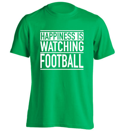 Happiness is watching football adults unisexgreen Tshirt 2XL