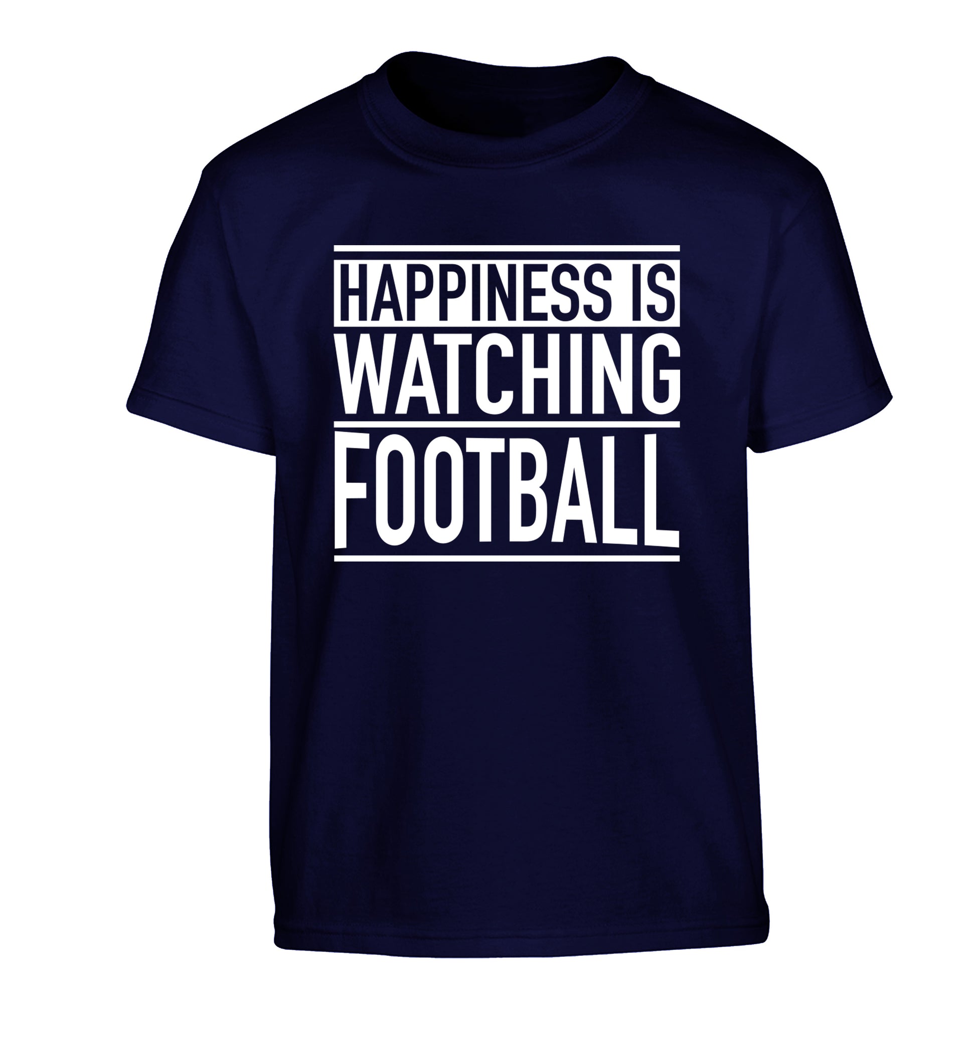 Happiness is watching football Children's navy Tshirt 12-14 Years