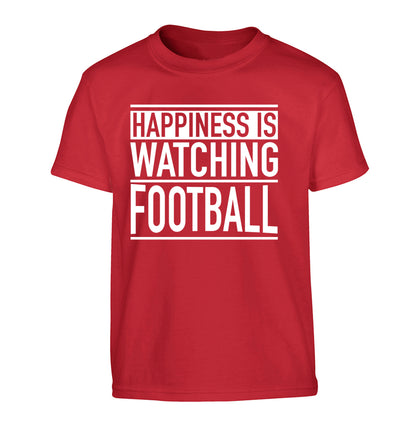 Happiness is watching football Children's red Tshirt 12-14 Years