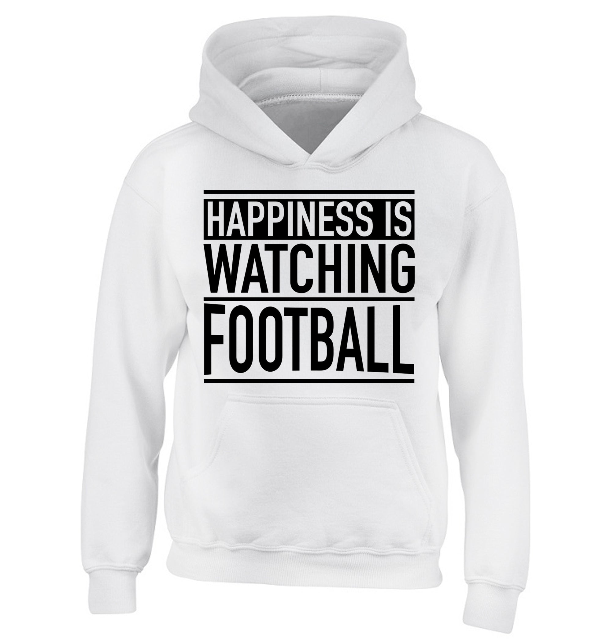 Happiness is watching football children's white hoodie 12-14 Years