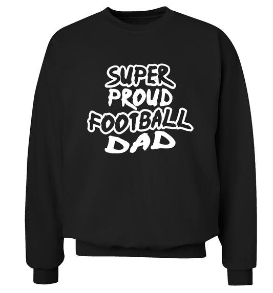 Super proud football dad Adult's unisexblack Sweater 2XL