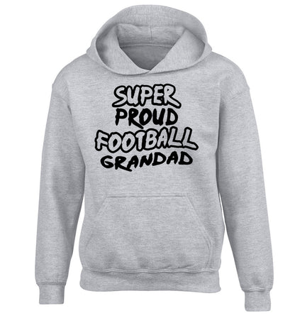 Super proud football grandad children's grey hoodie 12-14 Years