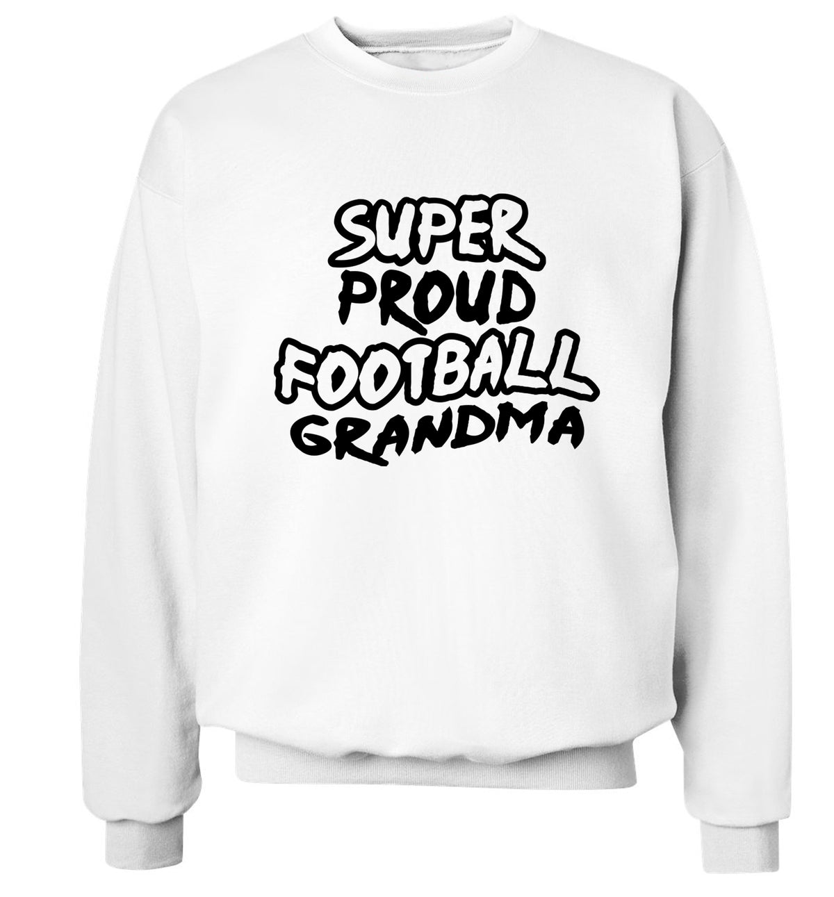 Super proud football grandma Adult's unisexwhite Sweater 2XL