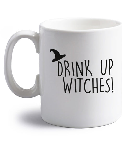 Drink up witches right handed white ceramic mug 