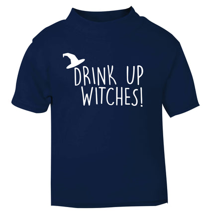 Drink up witches navy Baby Toddler Tshirt 2 Years