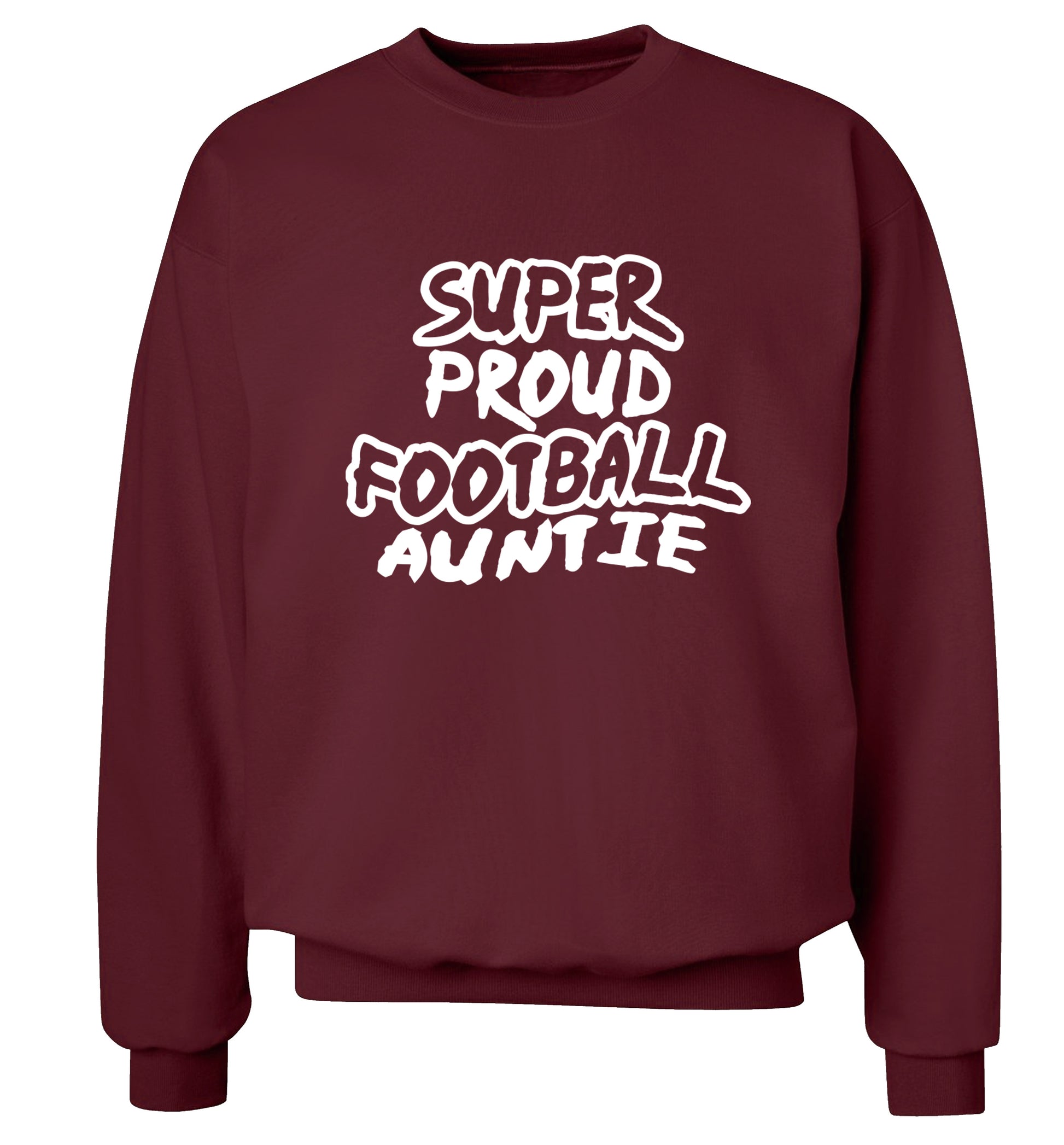 Super proud football auntie Adult's unisexmaroon Sweater 2XL