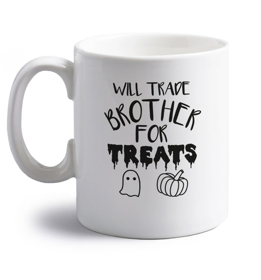 Will trade brother for sweets right handed white ceramic mug 