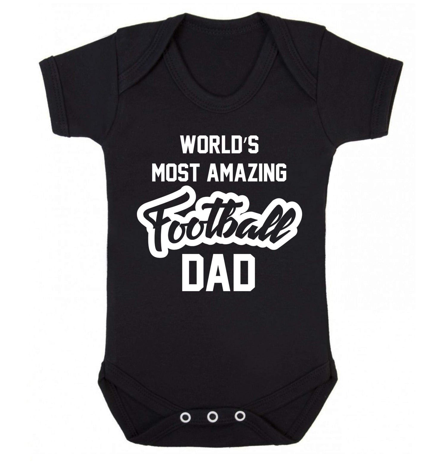Worlds most amazing football dad Baby Vest black 18-24 months