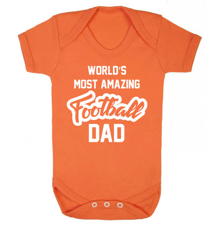Worlds most amazing football dad Baby Vest orange 18-24 months