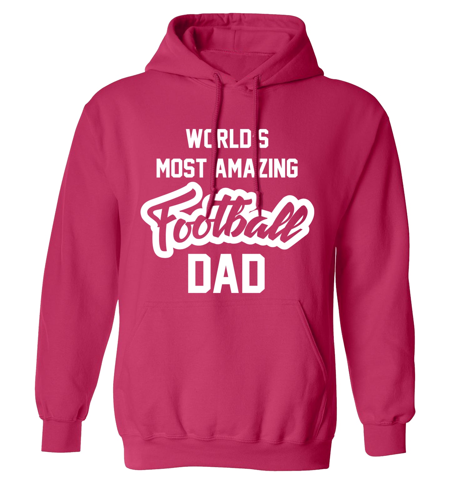 Worlds most amazing football dad adults unisexpink hoodie 2XL
