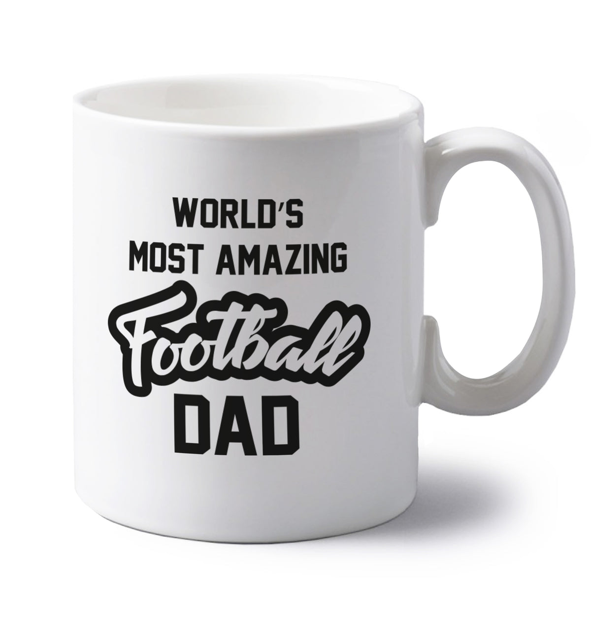 Worlds most amazing football dad left handed white ceramic mug 
