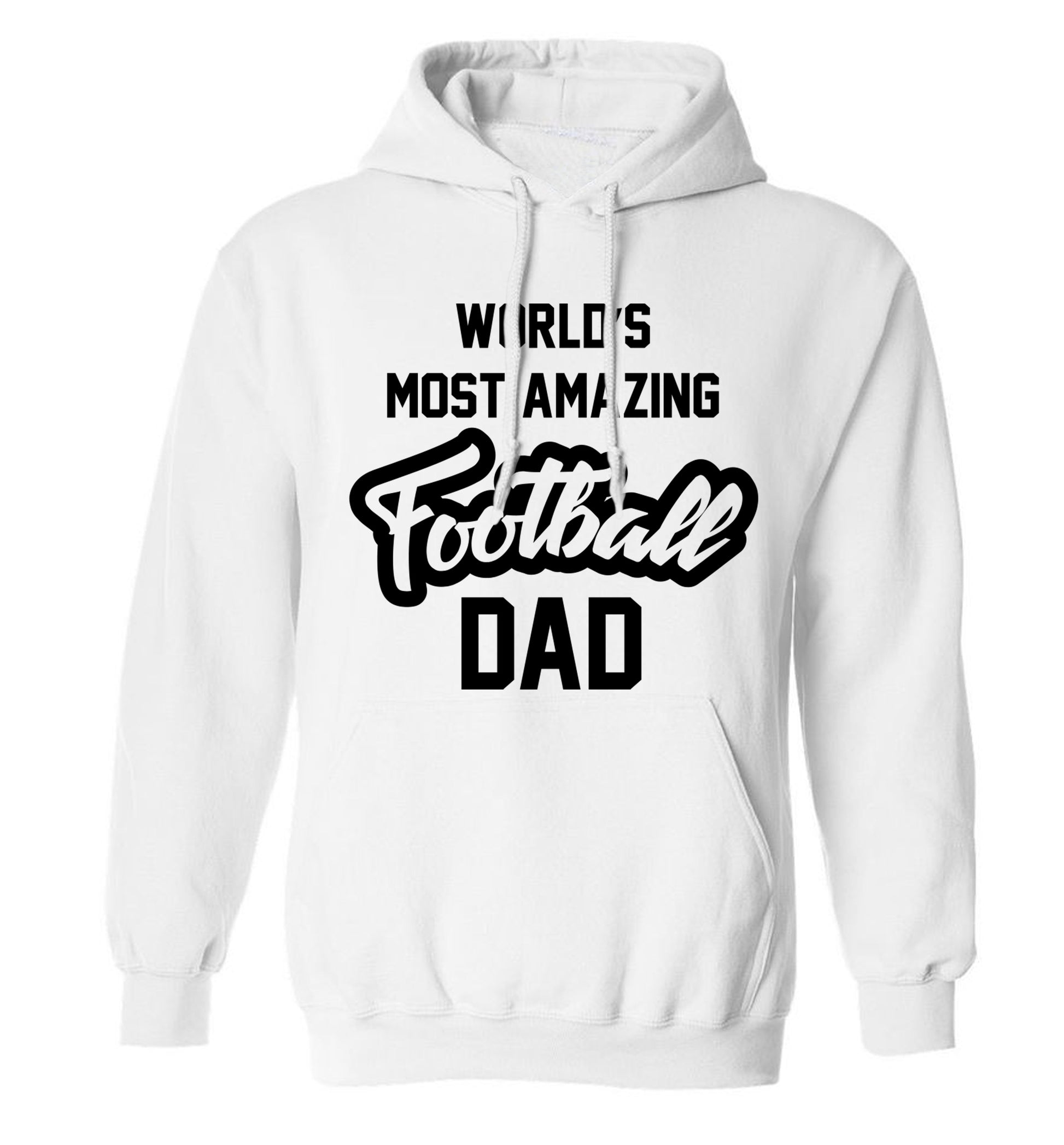 Worlds most amazing football dad adults unisexwhite hoodie 2XL