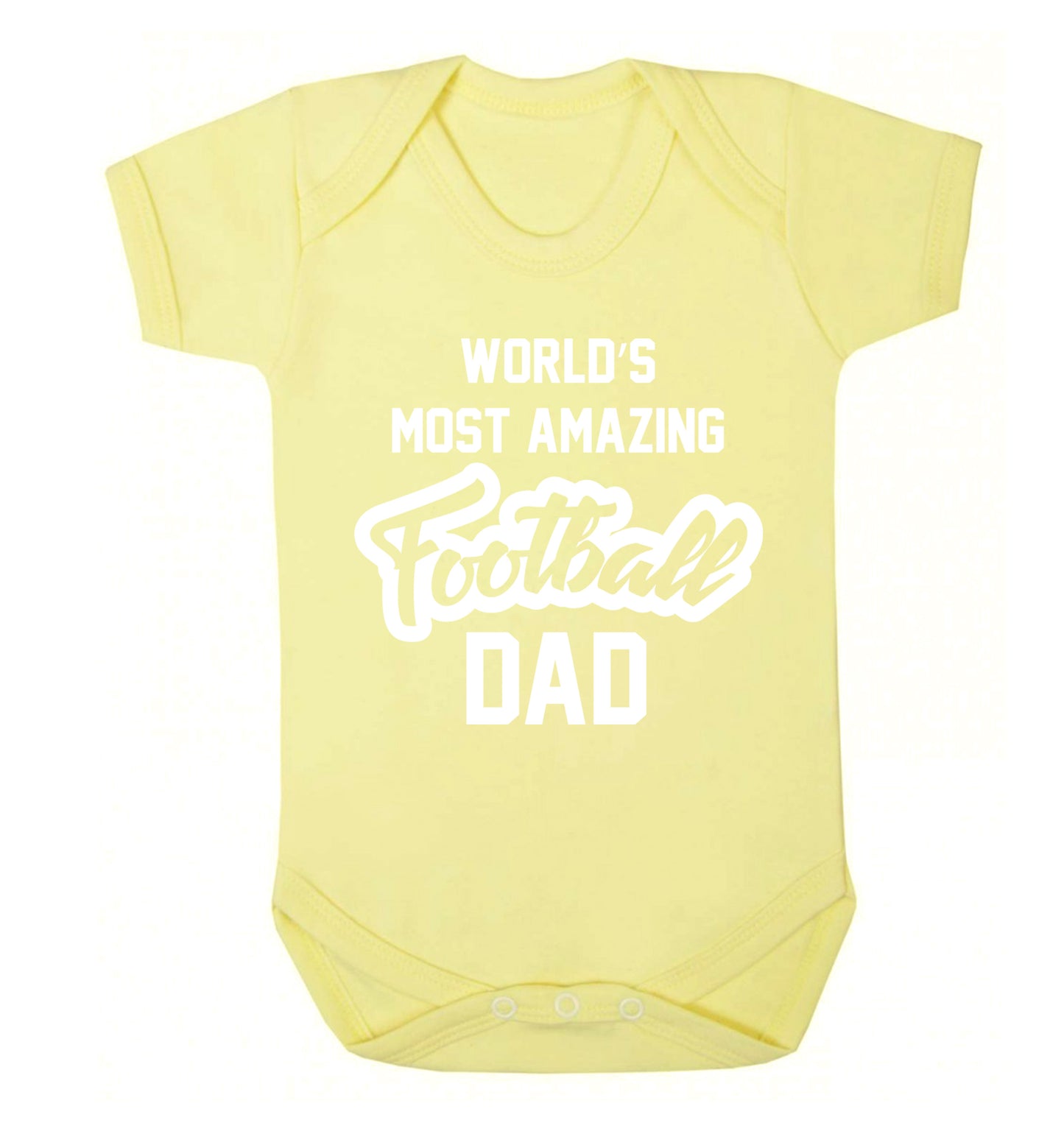 Worlds most amazing football dad Baby Vest pale yellow 18-24 months