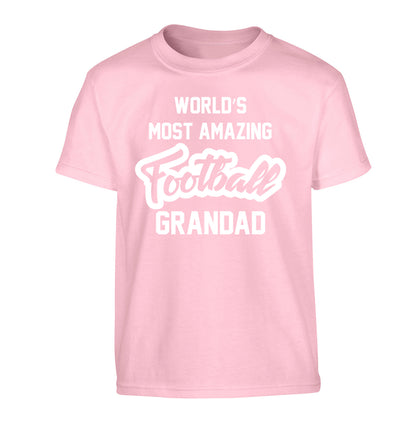 Worlds most amazing football grandad Children's light pink Tshirt 12-14 Years