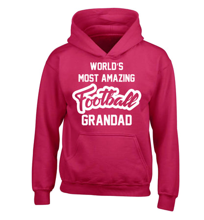 Worlds most amazing football grandad children's pink hoodie 12-14 Years