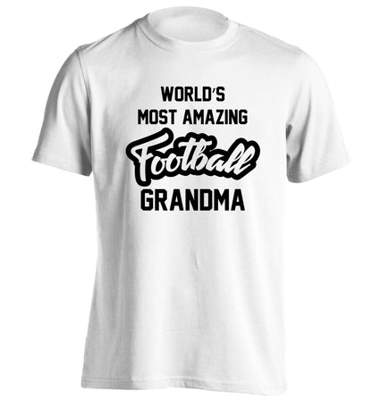 Worlds most amazing football grandma adults unisexwhite Tshirt 2XL