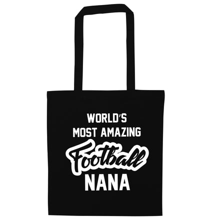 Worlds most amazing football nana black tote bag
