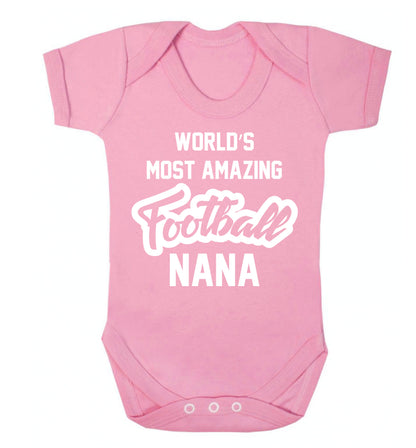 Worlds most amazing football nana Baby Vest pale pink 18-24 months