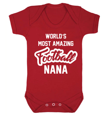 Worlds most amazing football nana Baby Vest red 18-24 months