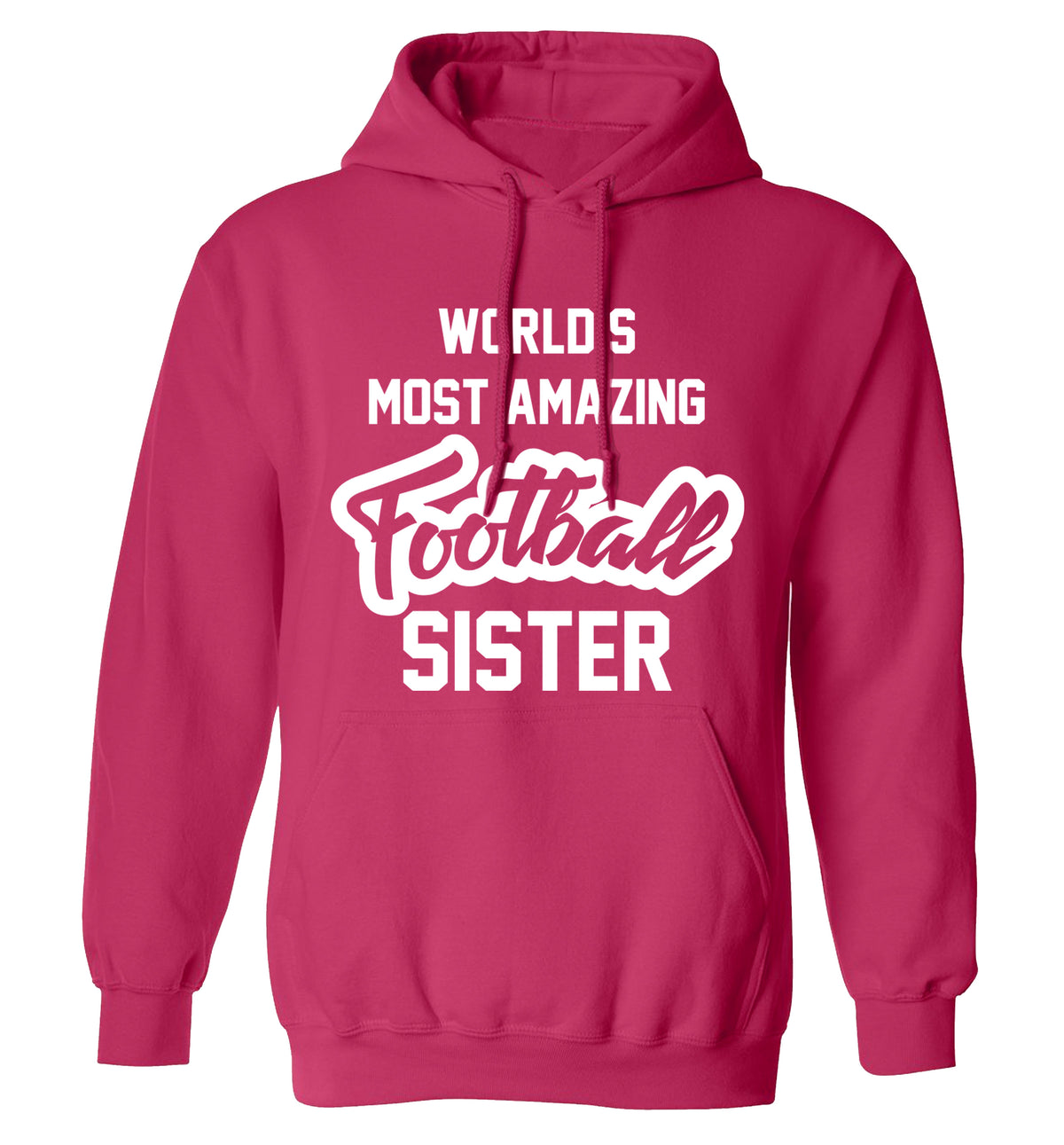 Worlds most amazing football sister adults unisexpink hoodie 2XL