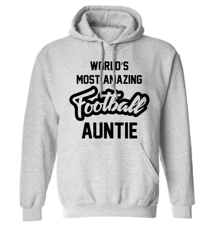 Worlds most amazing football auntie adults unisexgrey hoodie 2XL