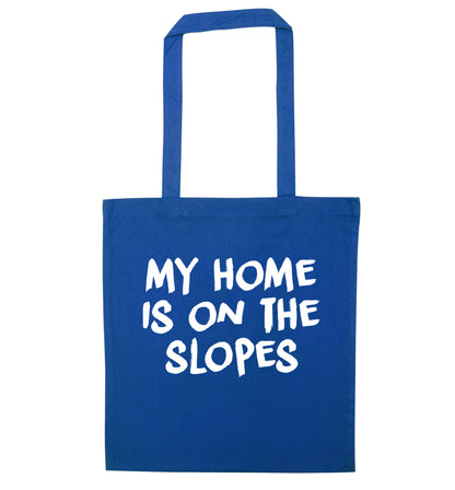 My home is on the slopes blue tote bag