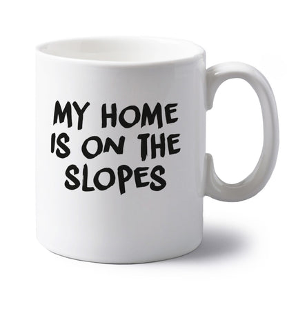 My home is on the slopes left handed white ceramic mug 