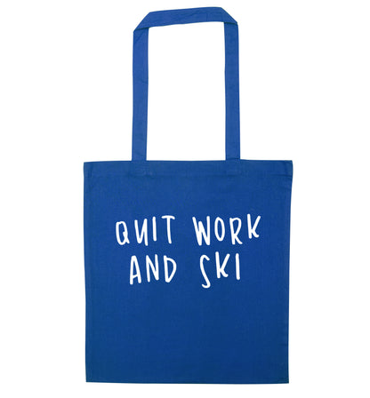 Quit work and ski blue tote bag