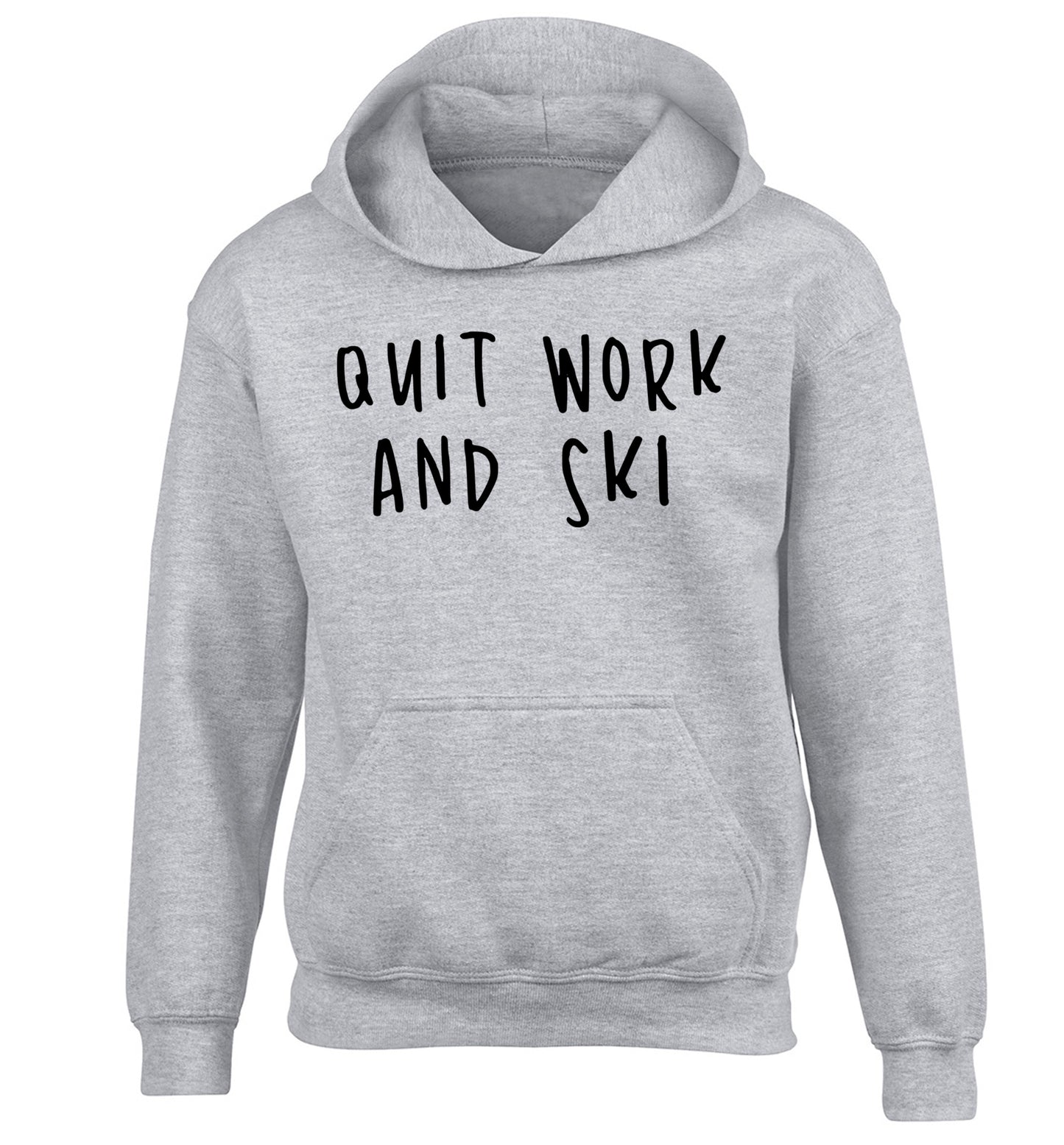 Quit work and ski children's grey hoodie 12-14 Years
