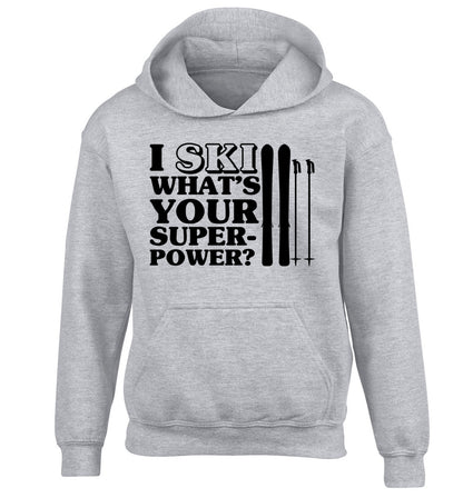 I ski what's your superpower? children's grey hoodie 12-14 Years