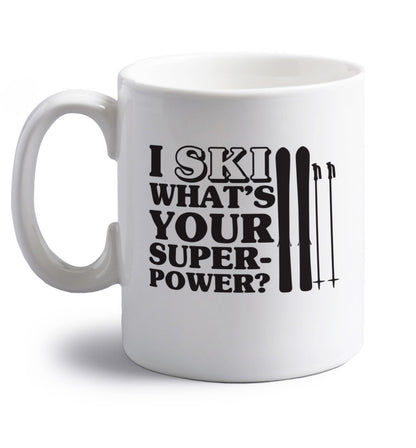 I ski what's your superpower? right handed white ceramic mug 