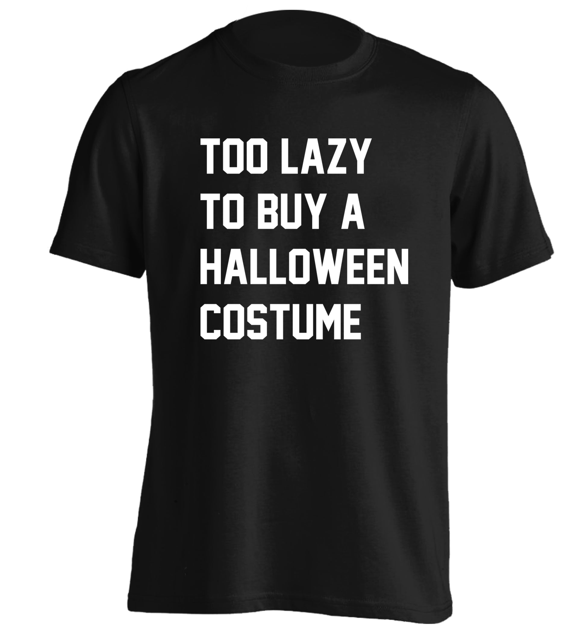 Too lazy to buy a halloween costume adults unisex black Tshirt 2XL