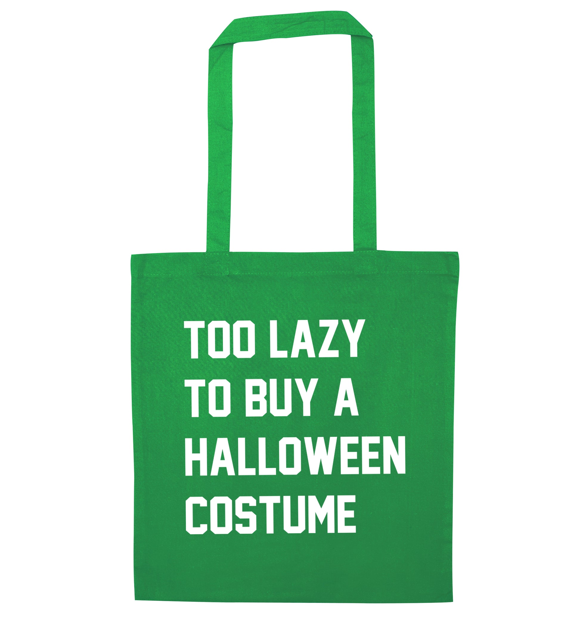 Too lazy to buy a halloween costume green tote bag