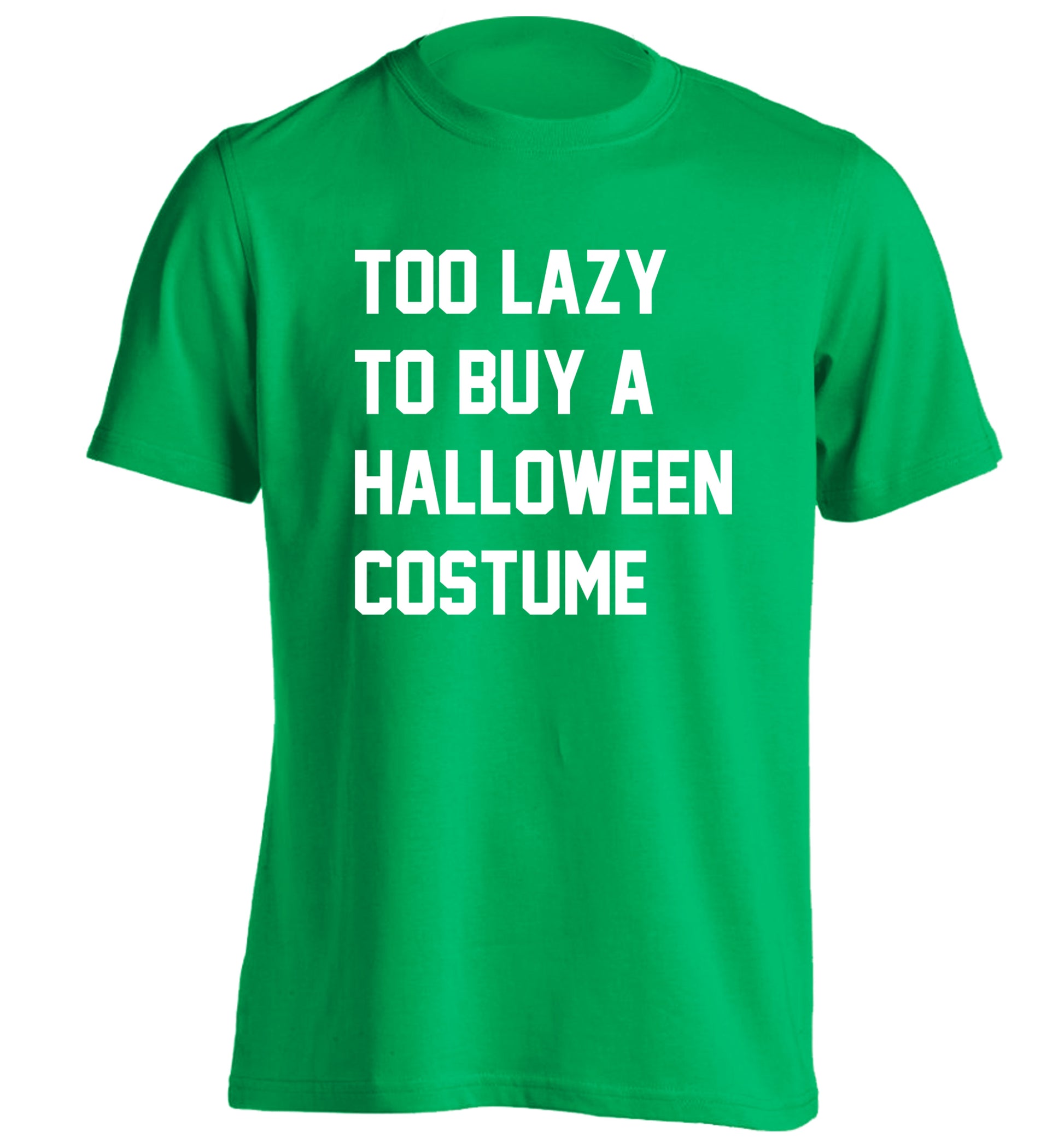 Too lazy to buy a halloween costume adults unisex green Tshirt 2XL
