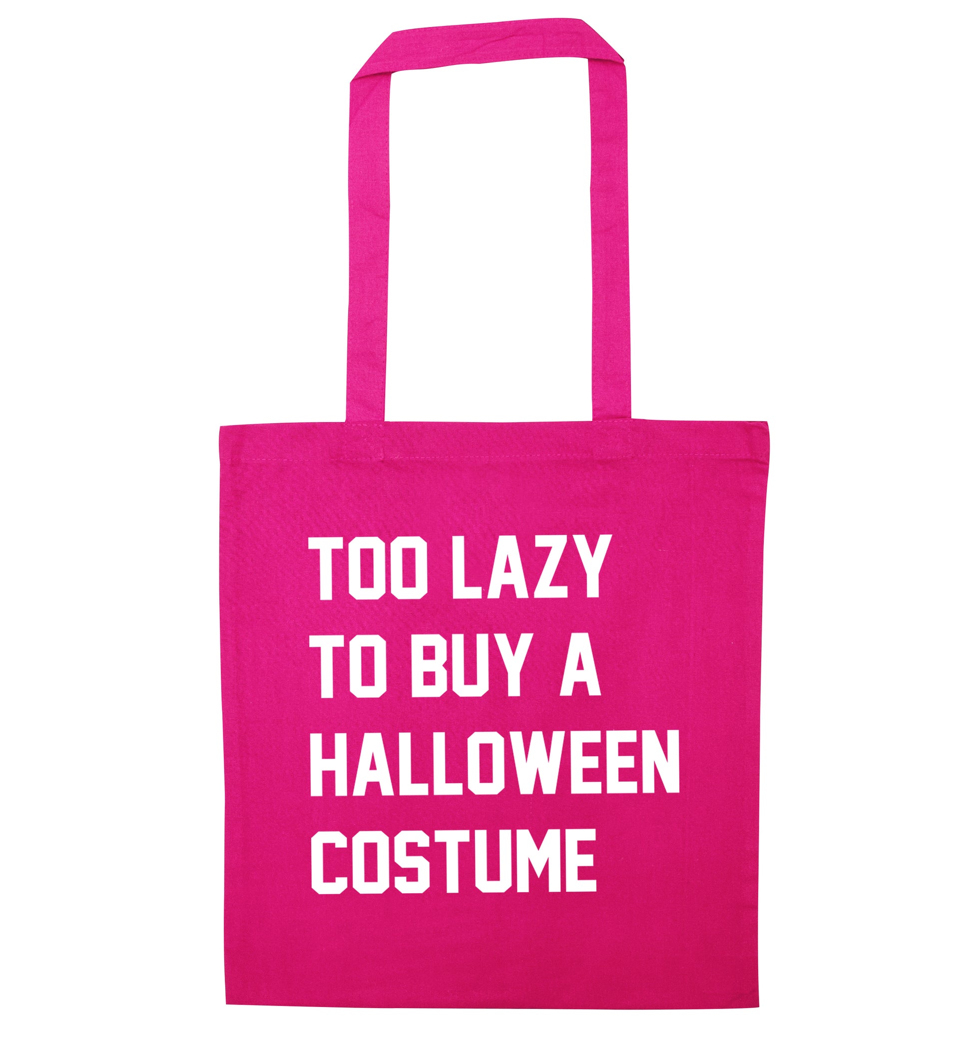 Too lazy to buy a halloween costume pink tote bag
