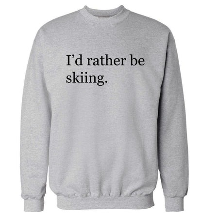 I'd rather be skiing Adult's unisexgrey Sweater 2XL