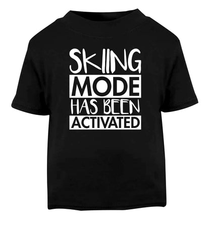 Skiing mode activated Black Baby Toddler Tshirt 2 years