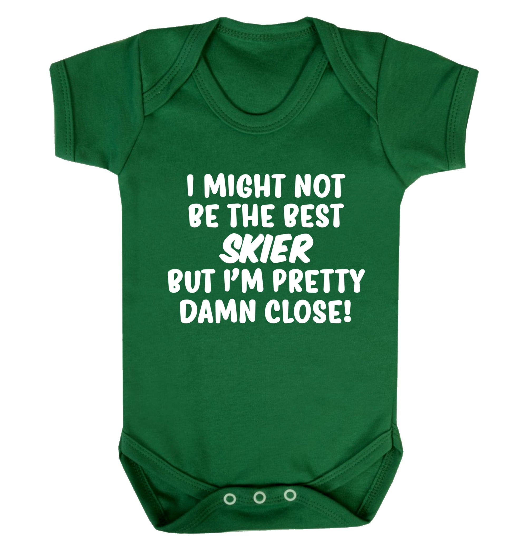 I might not be the best skier but I'm pretty damn close! Baby Vest green 18-24 months