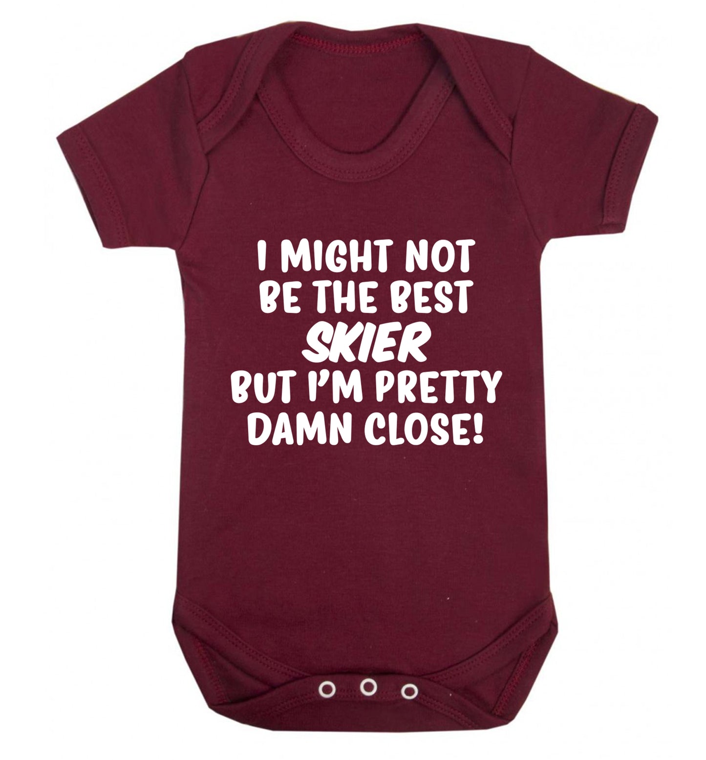 I might not be the best skier but I'm pretty damn close! Baby Vest maroon 18-24 months