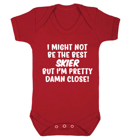 I might not be the best skier but I'm pretty damn close! Baby Vest red 18-24 months