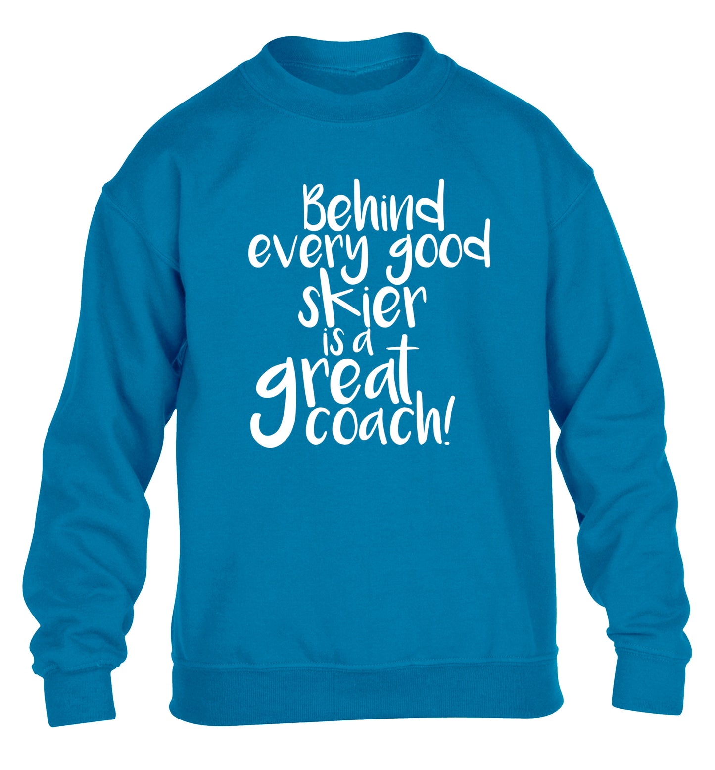 Behind every good skier is a great coach! children's blue sweater 12-14 Years