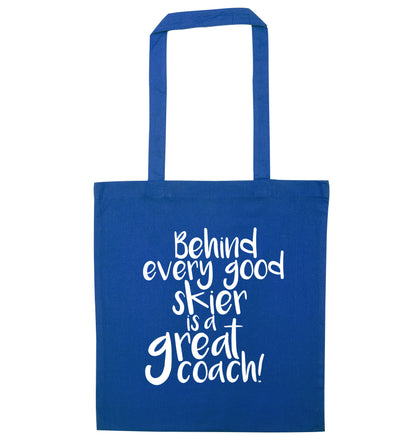 Behind every good skier is a great coach! blue tote bag