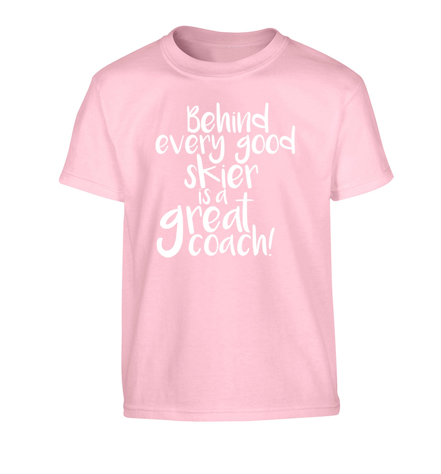 Behind every good skier is a great coach! Children's light pink Tshirt 12-14 Years